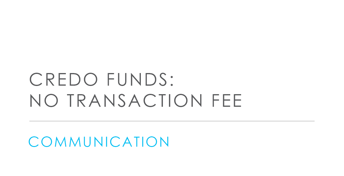 Credo Funds: No Transaction Fee