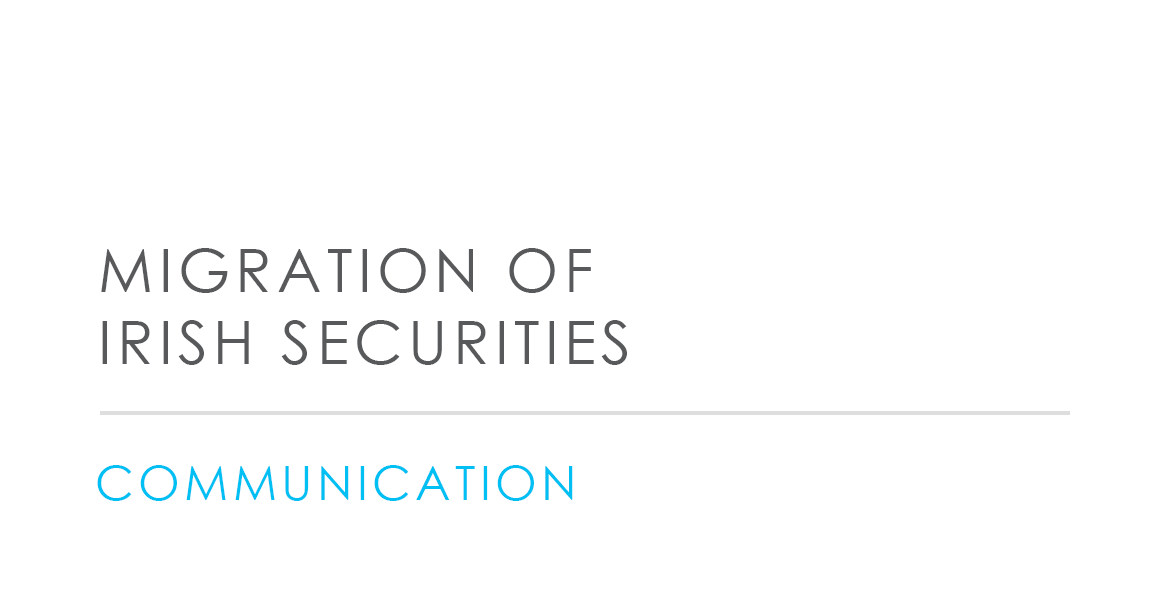 Migration of Irish Securities
