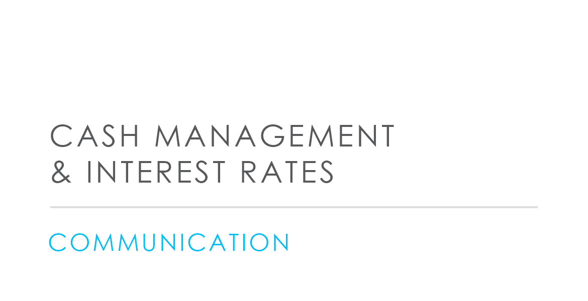 Cash Management & Interest Rates