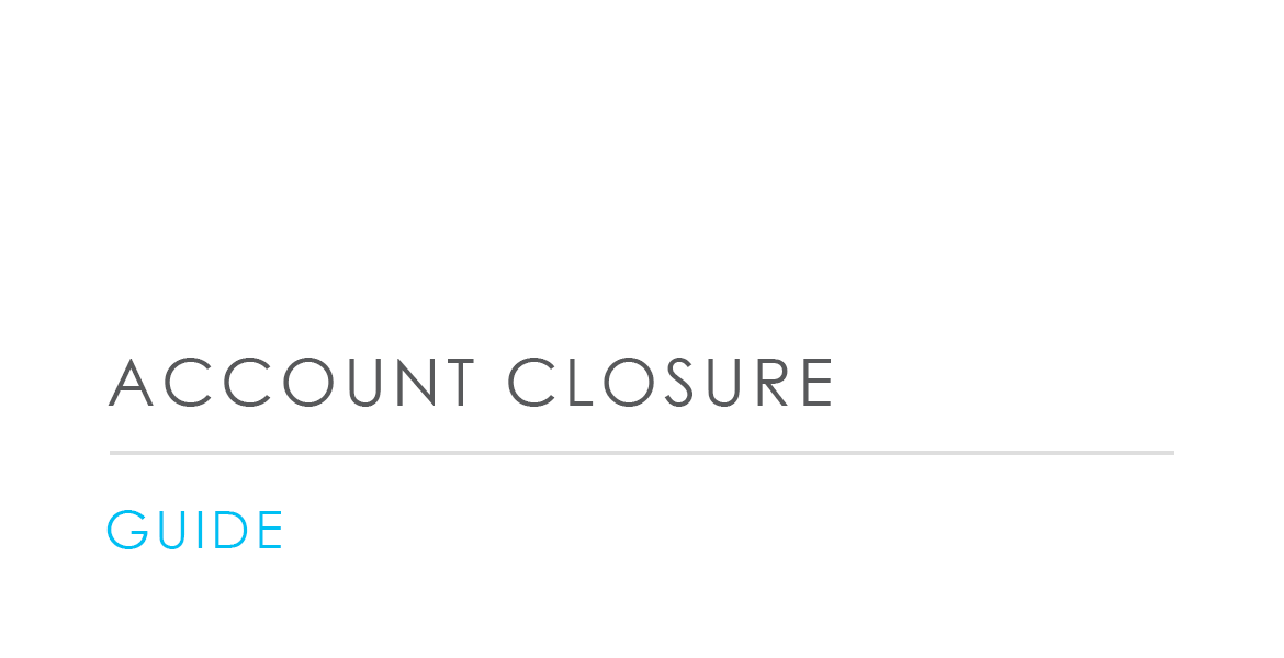 Account Closure