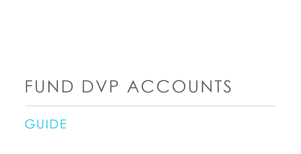Fund DVP Accounts