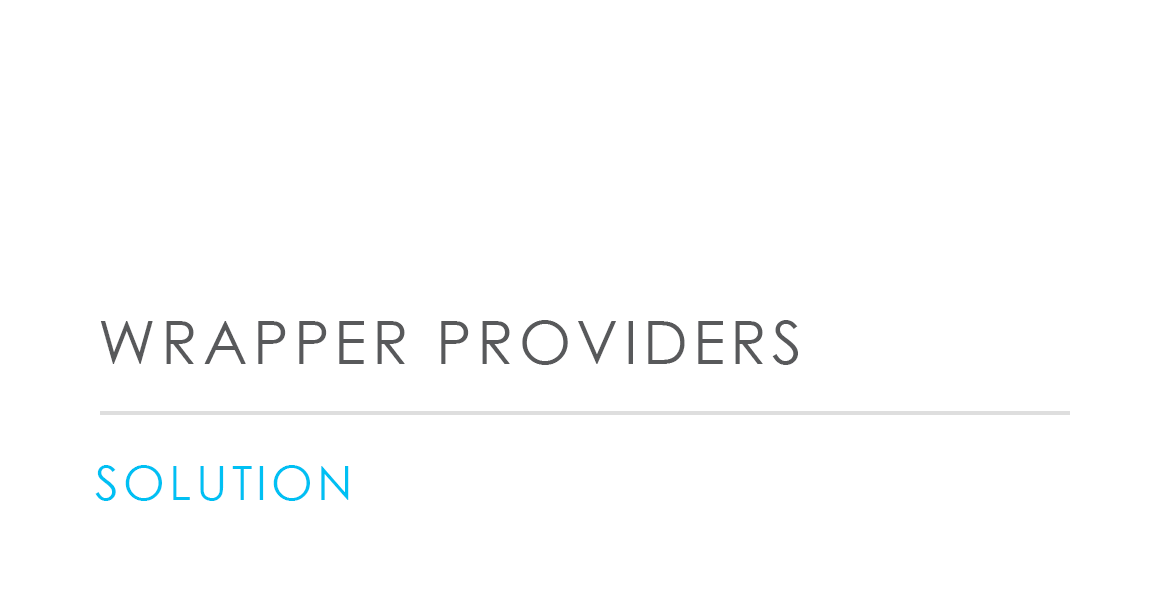 Wrapper Providers