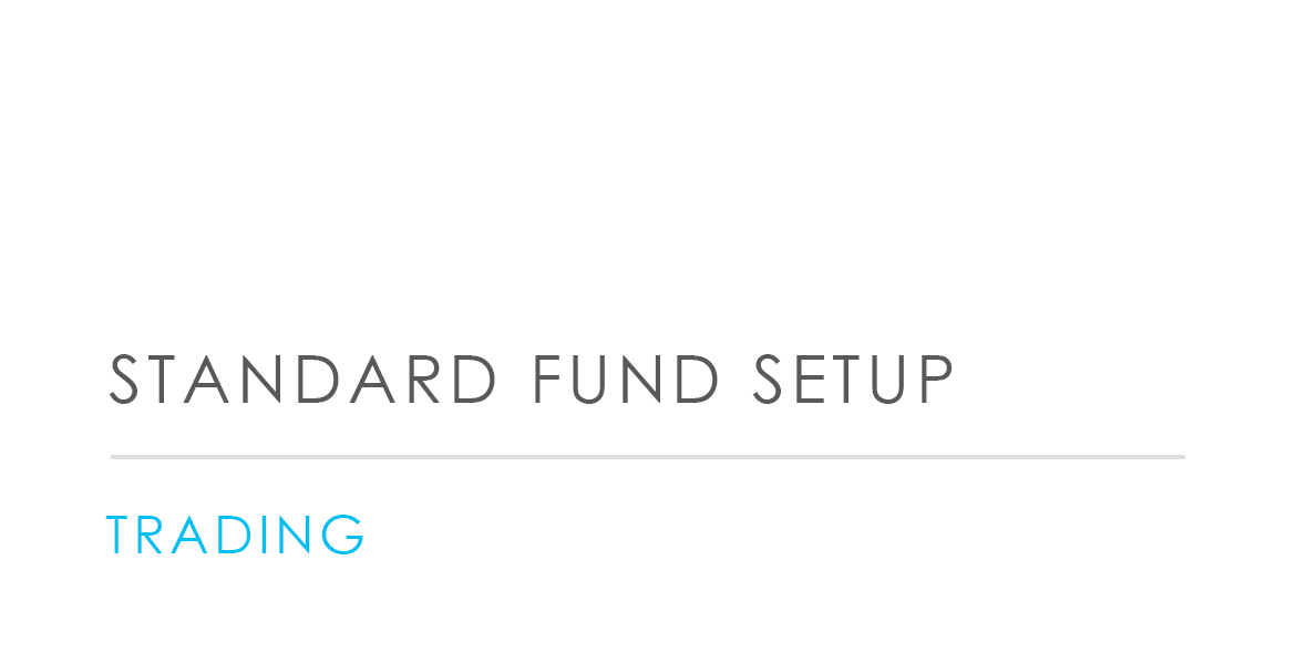Standard Fund Setup