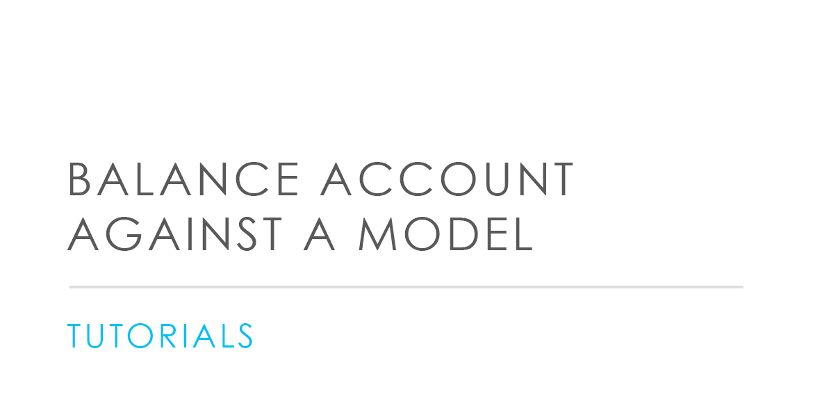 Balance account against a model